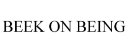 beek on being