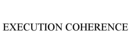 execution coherence