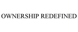 ownership redefined