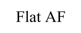 flat af