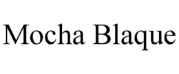 mocha blaque