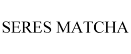 seres matcha