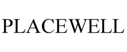 placewell