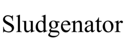 sludgenator