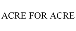 acre for acre