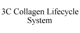 3c collagen lifecycle system