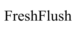 freshflush
