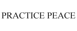 practice peace