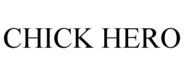 chick hero