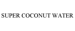 super coconut water