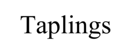 taplings