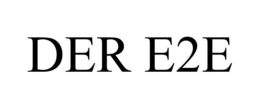 der e2e