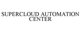 supercloud automation center