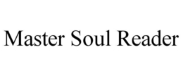 master soul reader
