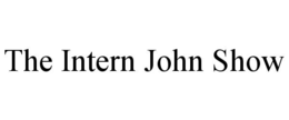 the intern john show