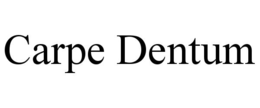 carpe dentum