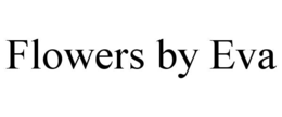 flowers by eva