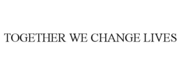 together we change lives