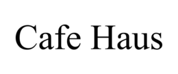 cafe haus