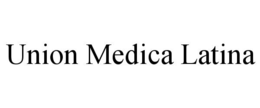 union medica latina