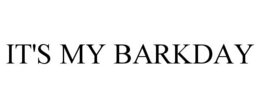 it's my barkday