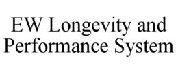 ew longevity and performance system