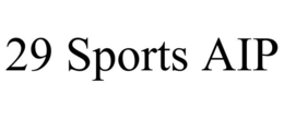 29 sports aip