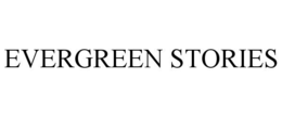 evergreen stories