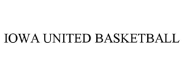 iowa united basketball