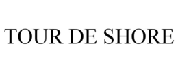tour de shore