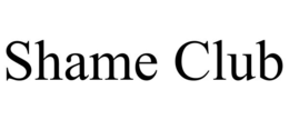 shame club