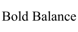 bold balance