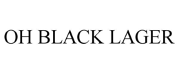 oh black lager