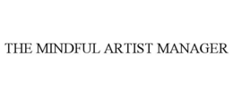 the mindful artist manager