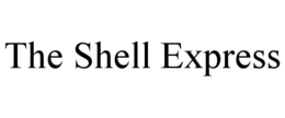 the shell express