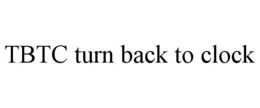 tbtc turn back to clock