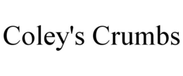 coley's crumbs