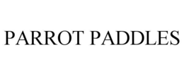 parrot paddles