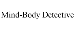 mind-body detective