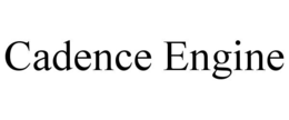 cadence engine