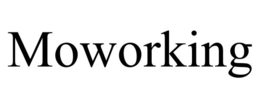 moworking