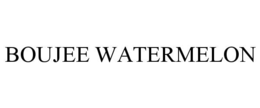 boujee watermelon