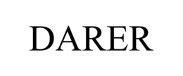 darer