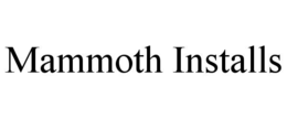 mammoth installs