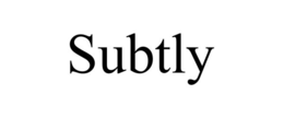 subtly