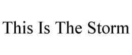 this is the storm