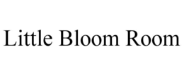 little bloom room