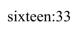 sixteen:33