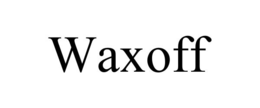 waxoff