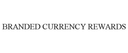 branded currency rewards